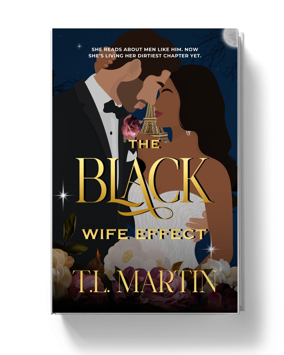 The Black Wife Effect: Signed Special Edition w/Gold Foil