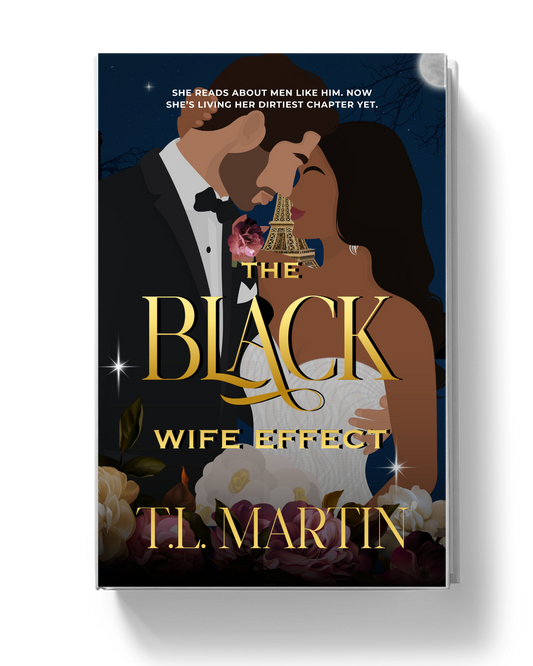 The Black Wife Effect: Hard Cover Special Edition w/Art