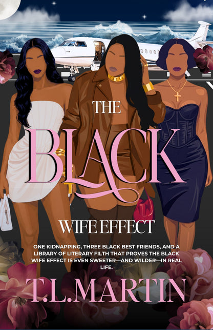 The Black Wife Effect: The Complete Series Omnibus (HARD COVER, Full Color)