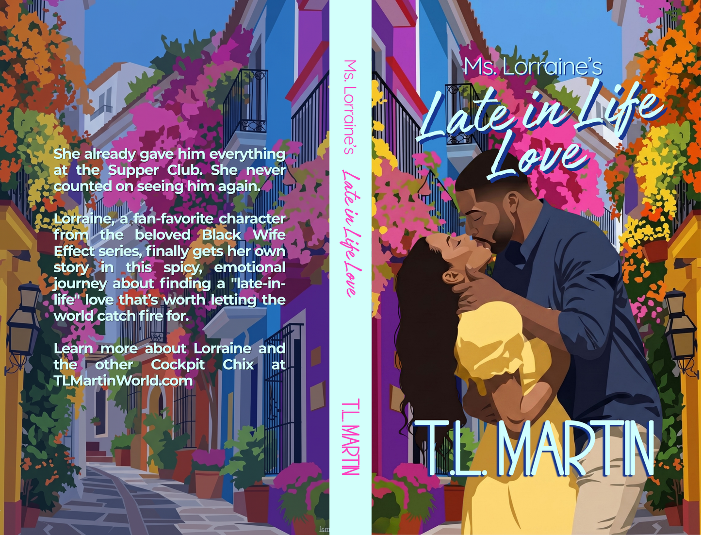 Ms. Lorraine’s Late in Life Love: Limited Collector’s Edition (Paperback)