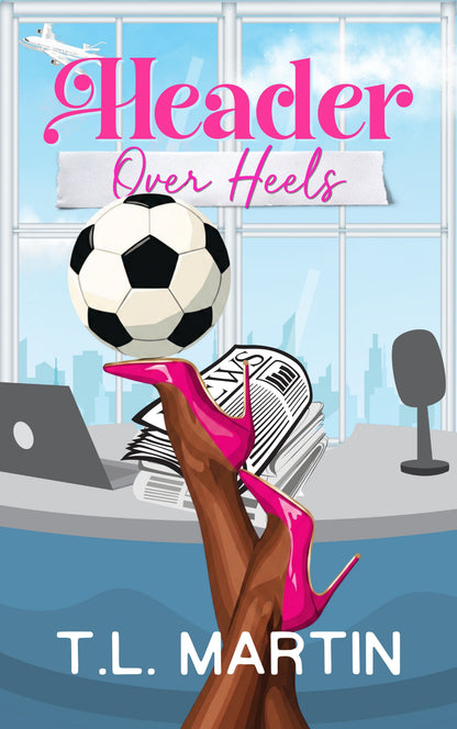 Header Over Heels, Atlanta Strikers Series Book 3