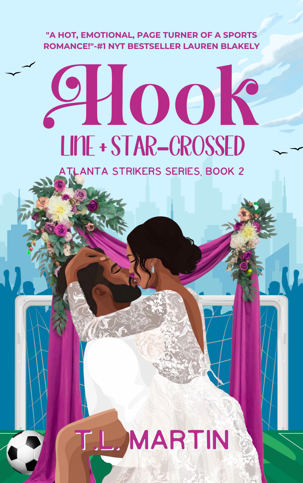 Hook, Line + Star Crossed, Atlanta Strikers Series Book 2