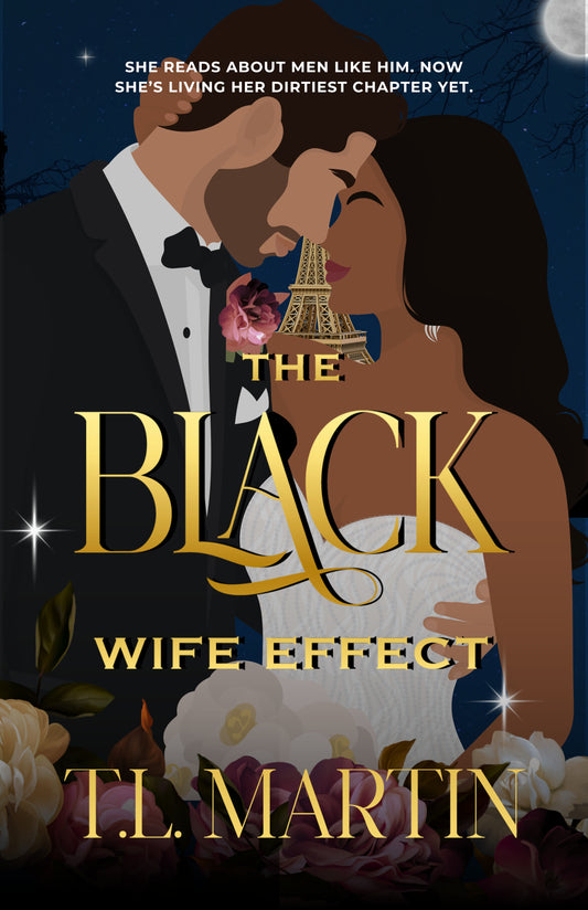 The Black Wife Effect: Signed Special Edition w/Gold Foil